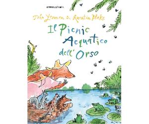 Il picnic acquatico dell'orso. Ediz. a colori - Yeoman John, Blake Quentin