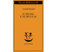 Il picnic e altri guai