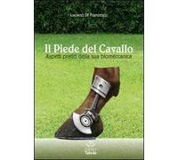 Il piede del cavallo. Aspetti pratici della sua biomeccanica