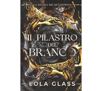Il pilastro del branco: Una storia d'amore paranormale tra licantropi: 2