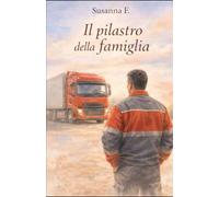 Il pilastro della famiglia: L'amore che resta