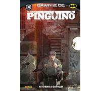 Il Pinguino. Ritorno da Gotham (Vol. 1) [Hardcover] King, Tom and Latorre, Rafae