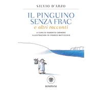 Il pinguino senza frac e altri racconti
