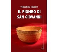 Il piombo di San Giovanni
