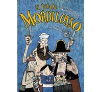 Il pirata Mordilosso. Con play-list online [Hardcover] [Jan 10, 2023] Francavigl