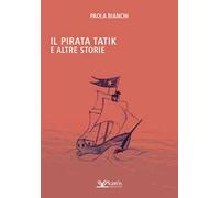Il pirata Tatik e altre storie