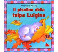 Il pisolino della talpa Luigina