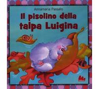 Il pisolino della talpa Luigina