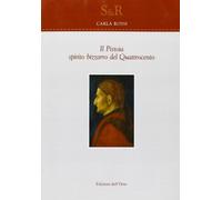 Il Pistoia. Spirito bizzarro del Quattrocento
