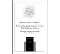 Il più antico programma di sistema dell'idealismo tedesco