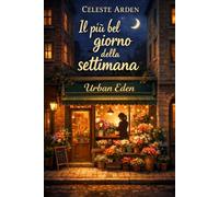 Il più bel giorno della settimana