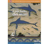 Il più bello dei mari. Vol. C. Didastore. Per le Scuole superiori. Con e-book. Con espansione online