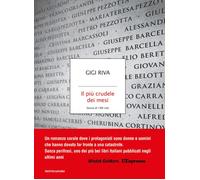 Il più crudele dei mesi. Storia di 188 vite - 2022 - Mondadori