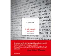 Il più crudele dei mesi. Storia di 188 vite - Riva Gigi