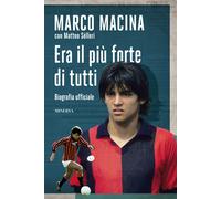 Il più forte di tutti - [Minerva Edizioni]