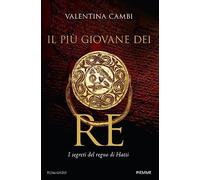 Il più giovane dei re. I segreti del regno di Hatti
