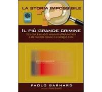 Il più grande crimine. Ecco cosa è accaduto veramente alla democrazia