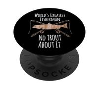 Il più grande pescatore del mondo No Trout About It Pesca con camicia PopSockets PopGrip Adesivo