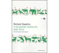 Il più grande spettacolo della terra. Perché Darwin aveva ragione