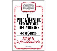 Il più grande venditore del mondo. La fine della storia