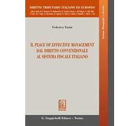 Il place of effective management dal diritto convenzionale al sistema fiscale italiano