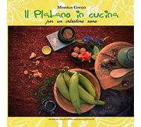 Il platano in cucina: per un intestino sano