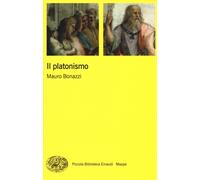Il platonismo [Paperback] [Oct 28, 2015] Bonazzi, Mauro