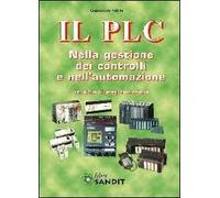 Il PLC nella gestione dei controlli e nell'automazione