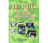 Il PLC nella gestione dei controlli e nell'automazione