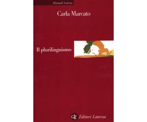 Il plurilinguismo - Marcato Carla
