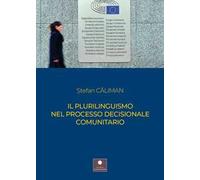 Il plurilinguismo nel processo decisionale comunitario