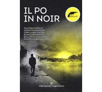 Il Po in noir