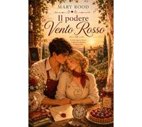 Il podere Vento Rosso
