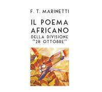 Il poema africano della divisione "28 ottobre"