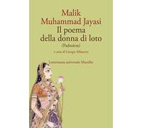 Il poema della donna di loto (Padmâvat). Ediz. critica