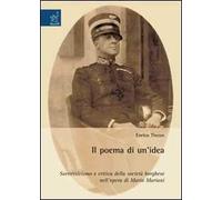 Il poema di un'idea. Sovversivismo e critica della società borghese nell'opera di Mario Mariani