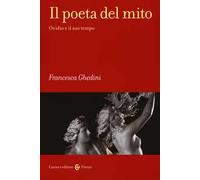 Il poeta del mito. Ovidio e il suo tempo