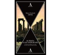 Il poeta e gli antichi dei - Otto Walter Friedrich