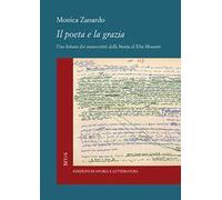 Il poeta e la grazia. Una lettura dei manoscritti della «Storia» di Elsa Morante