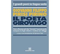 Il poeta girovago. Ediz. italiana e sarda