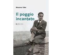 Il poggio incantato