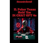 Il Poker Texas Hold 'Em di CHAT GPT 4o