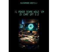 Il poker texas hold 'em di Chat GPT 5.2