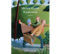 Il polentone - Guardì Michele