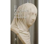Il Polesine degli studiosi - [Antilia]