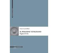 Il Polesine veneziano. Pagine di vita