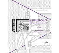 Il Politecnico Una storia romana degli anni 70 - [Timía]