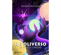 Il Poliverso. La fine e l'inizio