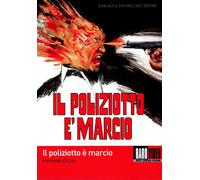 Il Poliziotto È Marcio [DVD]