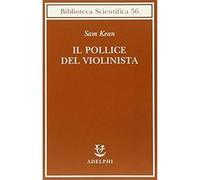 Il pollice del violinista [Paperback] Kean, Sam and Muro, Giovanni